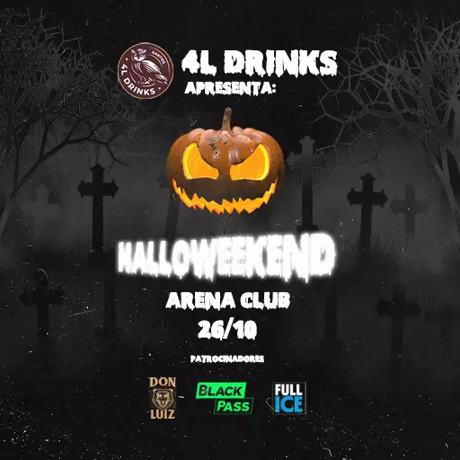 Foto do Evento HALLOWEEKEND 4L DRINKS