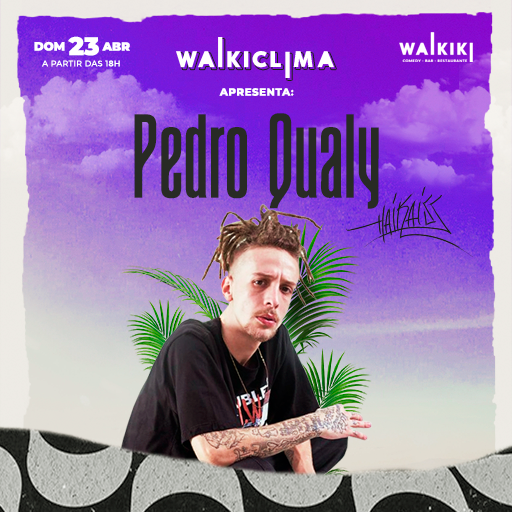 Foto do Evento Waikiclima convida: Qualy Haikaiss
