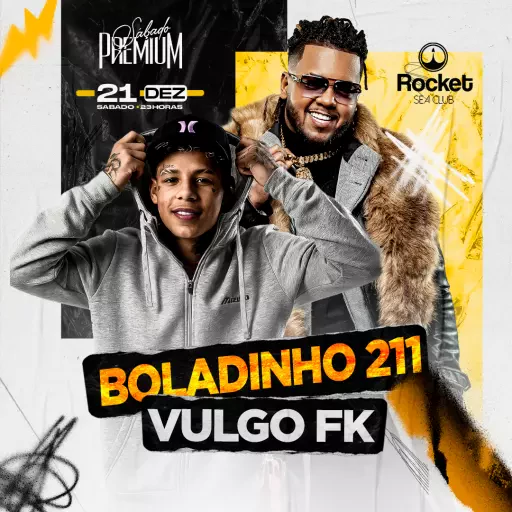 Sábado Premium- Boladin 211 e Vulgo FK em São Vicente