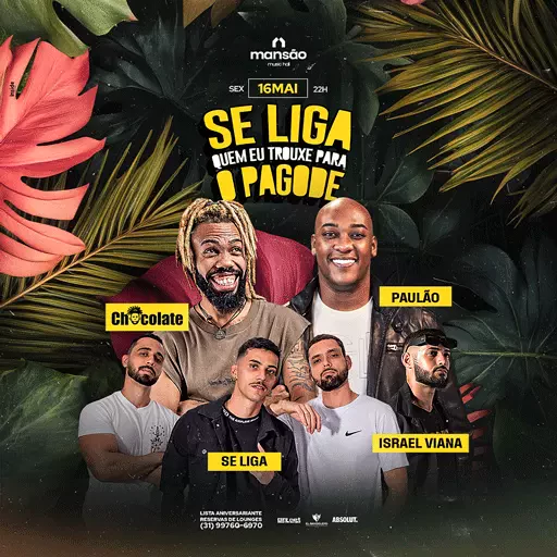 Foto do Evento SE LIGA QUEM EU TROUXE PRO PAGODE