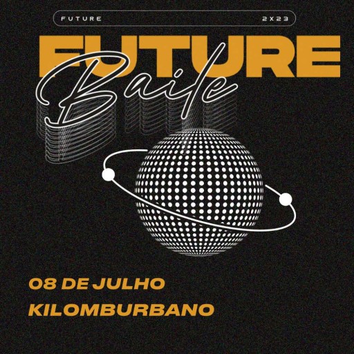 Foto do Evento Festa FUTURE BAILE