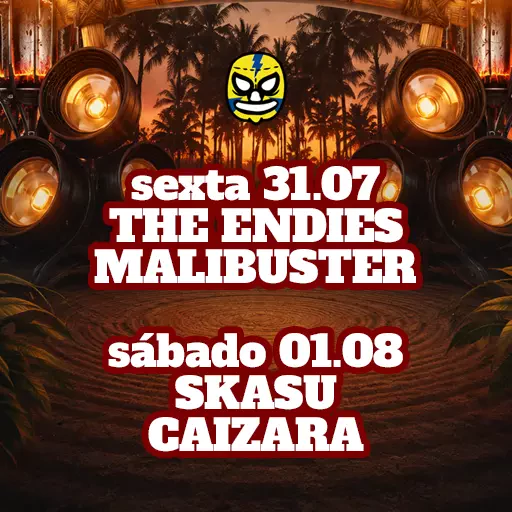 SEXTA E SÁBADO - 31.JUL E 01.AGO