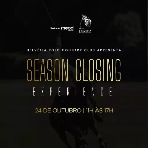 SEASON  CLOSING | EXPERIENCE
