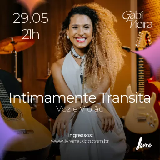 Foto do Evento Gabí Vieira • Intimamente Transita
