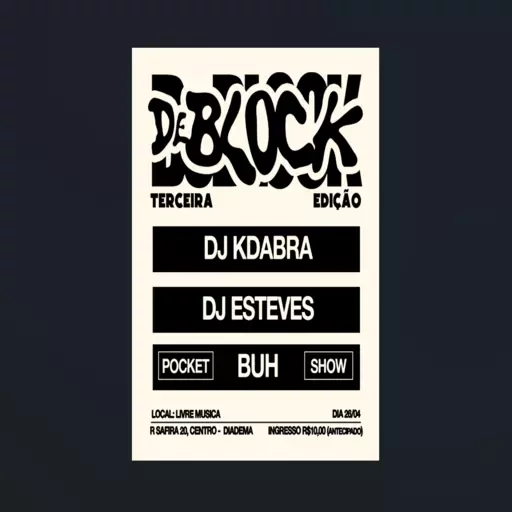 Foto do Evento deBLOCK  (terceira edição)