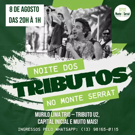 Noite dos Tributos no Monte Serrat