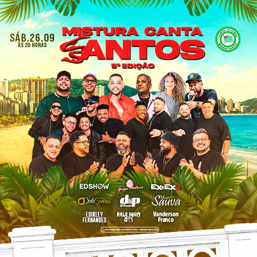 Mistura canta Santos | 5ª Edição