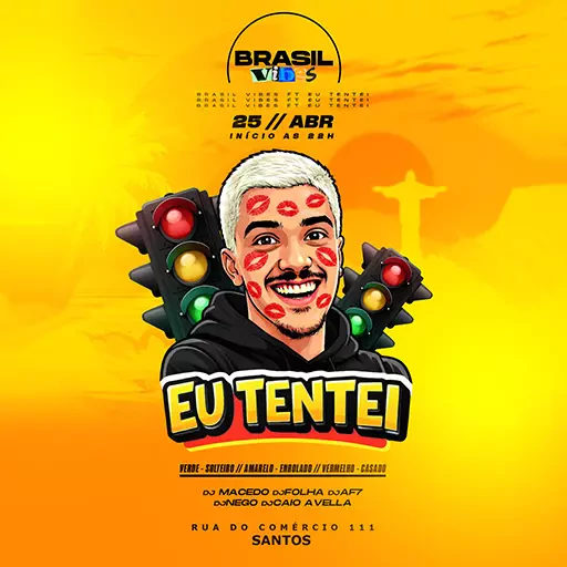 Foto do Evento BRASILVIBES ft EU TENTEI 🔥🚦