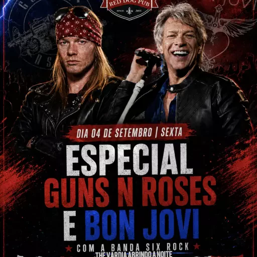 Esp. Guns & Roses e Bon Jovi