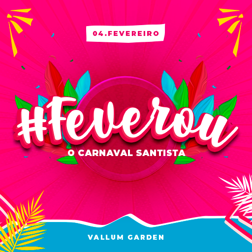 Feverou - O Carnaval Santista
