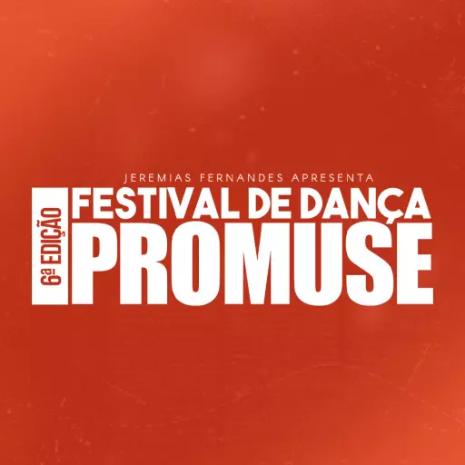 6º Festival de Dança Promuse