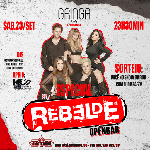 GRINGA Festa: SOY REBELDE