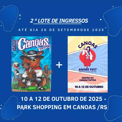 9º Canoas Tattoo e Anime Fest