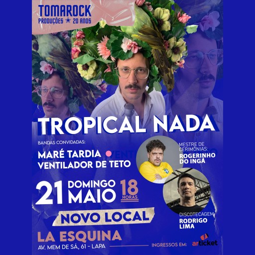 Foto do Evento Tropical Nada - EXCLUSIVE