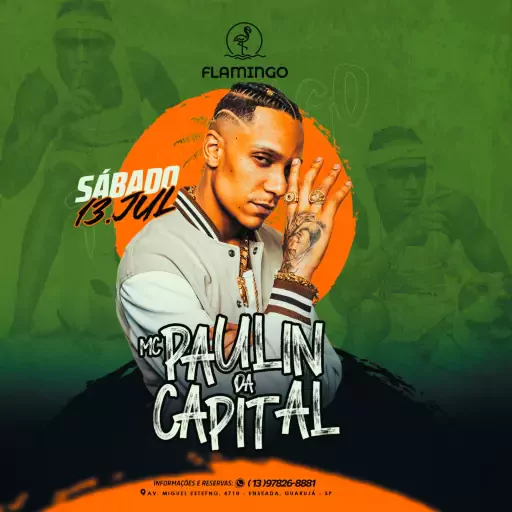 Foto do Evento MC PAULIN DA CAPITAL 13/07