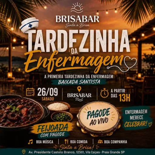Tardezinha da Enfermagem no BrisaBar