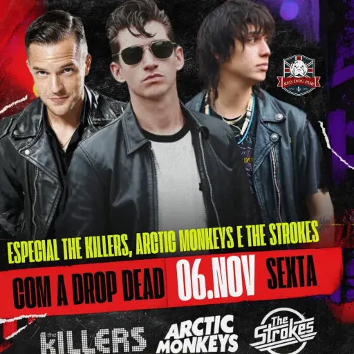 Esp. Killers, Arc. Monkeys e Strokes