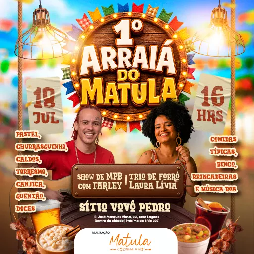 1° Arraiá do Matula