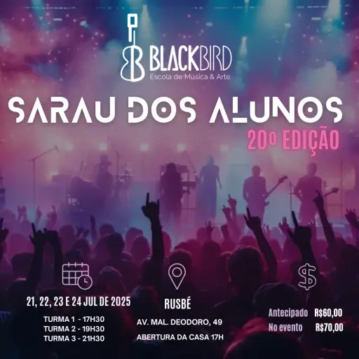 20º SARAU BLACKBIRD ESCOLA DE MÚSICA