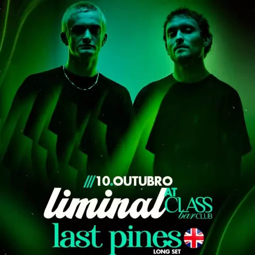Liminal Presents Last Pines at Class